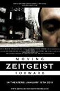 Zeitgeist: Moving Forward