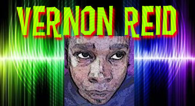 Vernon Reid